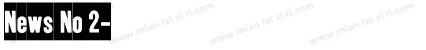 News No 2字体转换